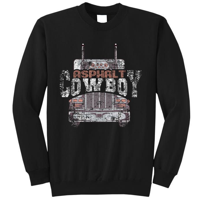 Asphalt Cowboy Cool Truck Driver Design Trucker Sweatshirt