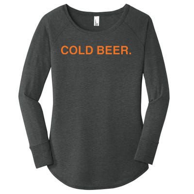 Andrew Chafin Cold Beer Women's Perfect Tri Tunic Long Sleeve Shirt