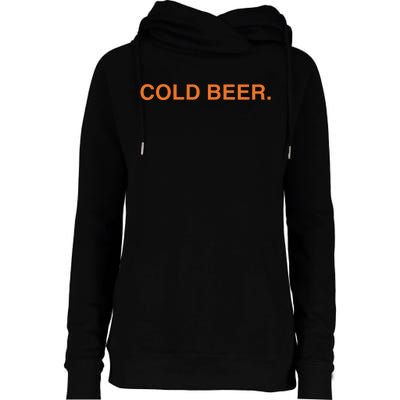 Andrew Chafin Cold Beer Womens Funnel Neck Pullover Hood