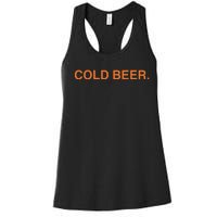 Andrew Chafin Cold Beer Women's Racerback Tank