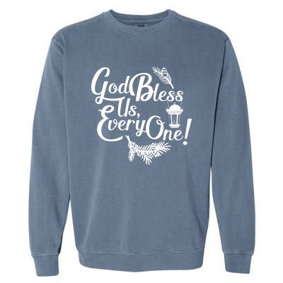 A Christmas Carol Charles Dickens God Bless Us Everyone Gift Garment-Dyed Sweatshirt