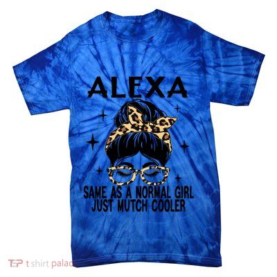 Alexa Costume Cute Definition Personalized Name Alexa Great Gift Tie-Dye T-Shirt