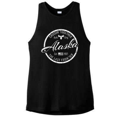 Alaska Cruise Cruisin Together Last Frontier Distressed Text Great Gift Ladies PosiCharge Tri-Blend Wicking Tank