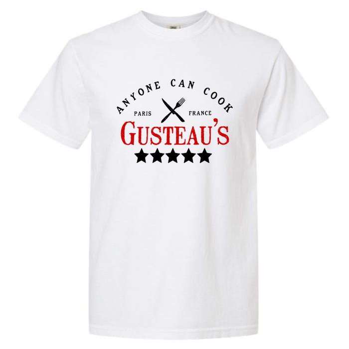 Anyone Can Cook Gusteau's Paris France Garment-Dyed Heavyweight T-Shirt