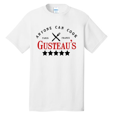 Anyone Can Cook Gusteau's Paris France Tall T-Shirt