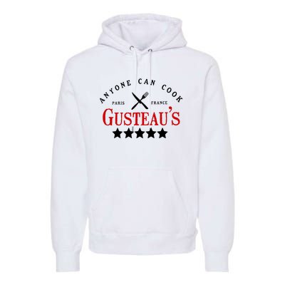 Anyone Can Cook Gusteau's Paris France Premium Hoodie