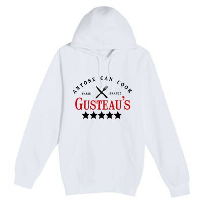 Anyone Can Cook Gusteau's Paris France Premium Pullover Hoodie