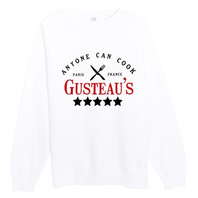 Anyone Can Cook Gusteau's Paris France Premium Crewneck Sweatshirt