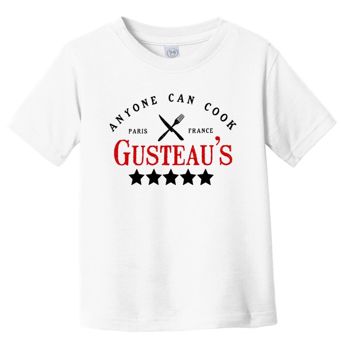 Anyone Can Cook Gusteau's Paris France Toddler T-Shirt