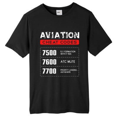 Aviation Cheat Codes Gift Aviation Gift Pilogift Meaningful Gift Tall Fusion ChromaSoft Performance T-Shirt