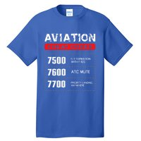 Aviation Cheat Codes Gift Aviation Gift Pilogift Meaningful Gift Tall T-Shirt