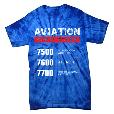 Aviation Cheat Codes Gift Aviation Gift Pilogift Meaningful Gift Tie-Dye T-Shirt