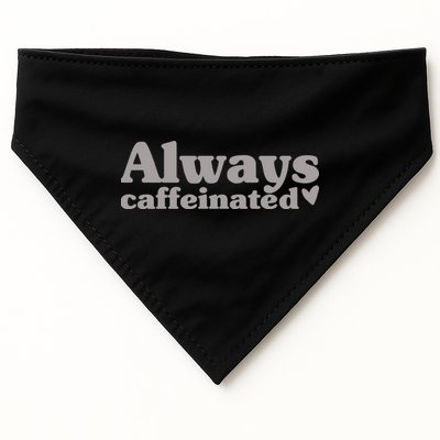 Always Caffeinated Coffee Lover Cute USA-Made Doggie Bandana