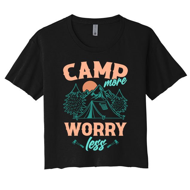 Adventure Camping Camp More WorryLess Cute Gift Crop Top