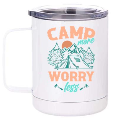 Adventure Camping Camp More WorryLess Cute Gift 12 oz Stainless Steel Tumbler Cup