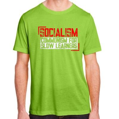 Anti Communist Capitalist Libertarian Anti Socialism Adult ChromaSoft Performance T-Shirt