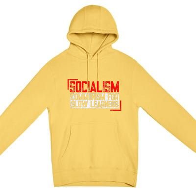 Anti Communist Capitalist Libertarian Anti Socialism Premium Pullover Hoodie