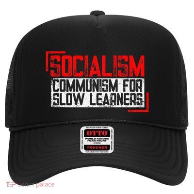 Anti Communist Capitalist Libertarian Anti Socialism High Crown Mesh Back Trucker Hat
