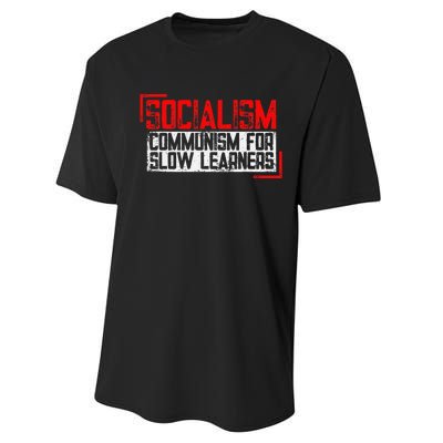 Anti Communist Capitalist Libertarian Anti Socialism Performance Sprint T-Shirt