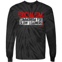 Anti Communist Capitalist Libertarian Anti Socialism Tie-Dye Long Sleeve Shirt