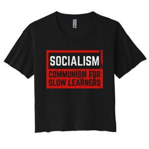 Anti Communist Capitalist Libertarian Anti Socialism Women's Crop Top Tee