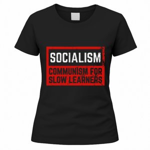 Anti Communist Capitalist Libertarian Anti Socialism Women's T-Shirt