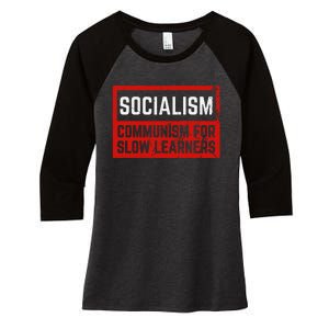 Anti Communist Capitalist Libertarian Anti Socialism Women's Tri-Blend 3/4-Sleeve Raglan Shirt