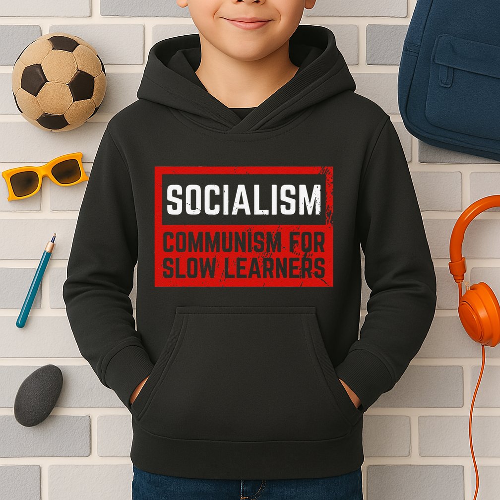 Anti Communist Capitalist Libertarian Anti Socialism Kids Hoodie