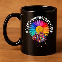 Accept Understand Love Autism Flower Puzzle Pieces 11oz C Handle Ceramic Mug