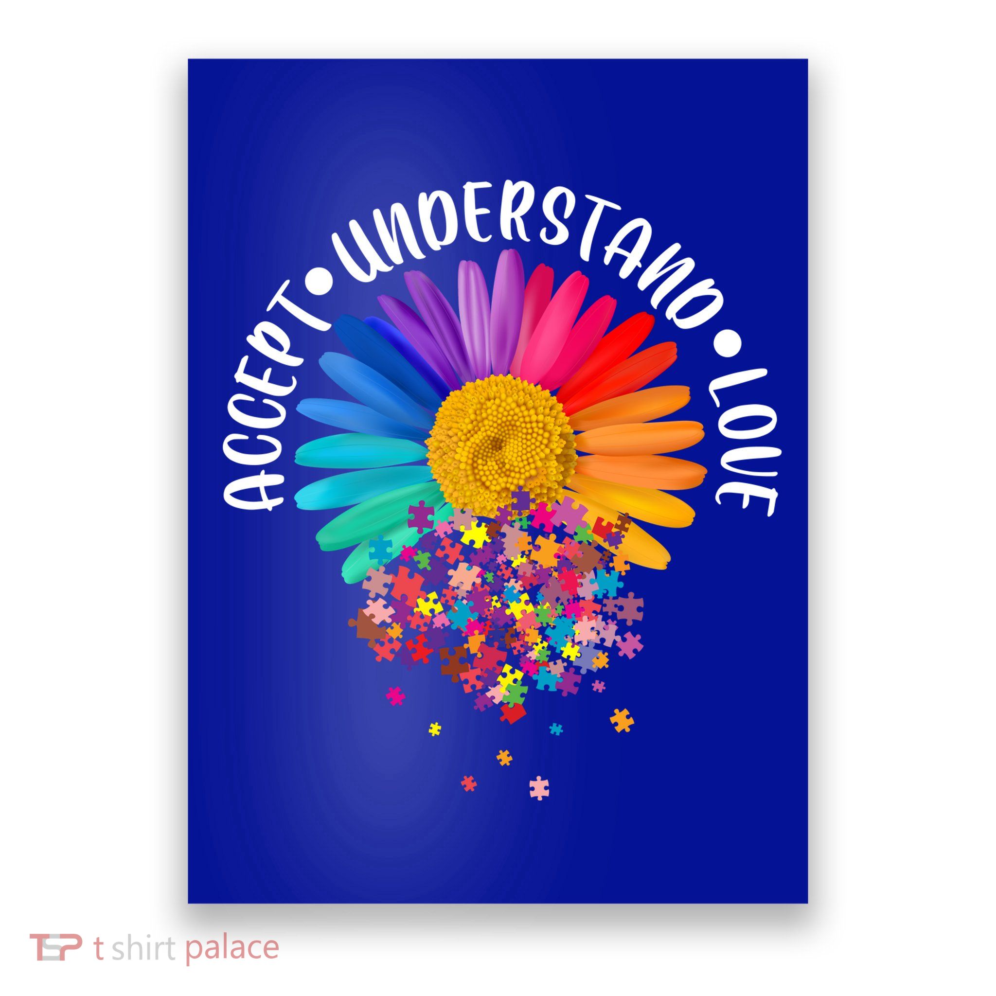 Accept Understand Love Autism Flower Puzzle Pieces Poster