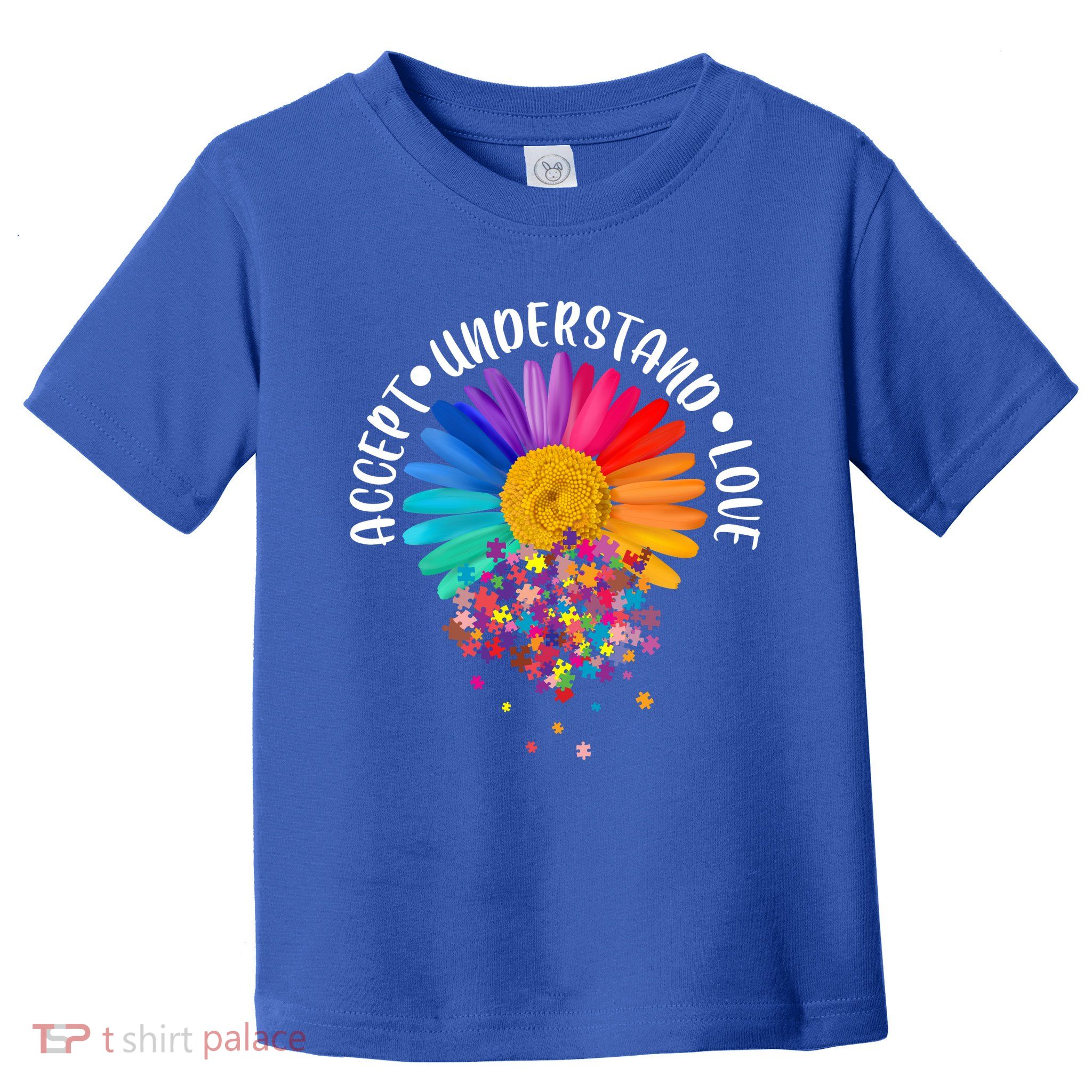 Accept Understand Love Autism Flower Puzzle Pieces Toddler T-Shirt
