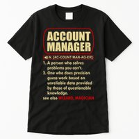 Account Manager Dictionary Definition Term Tall T-Shirt