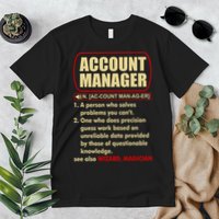 Account Manager Dictionary Definition Term Premium T-Shirt