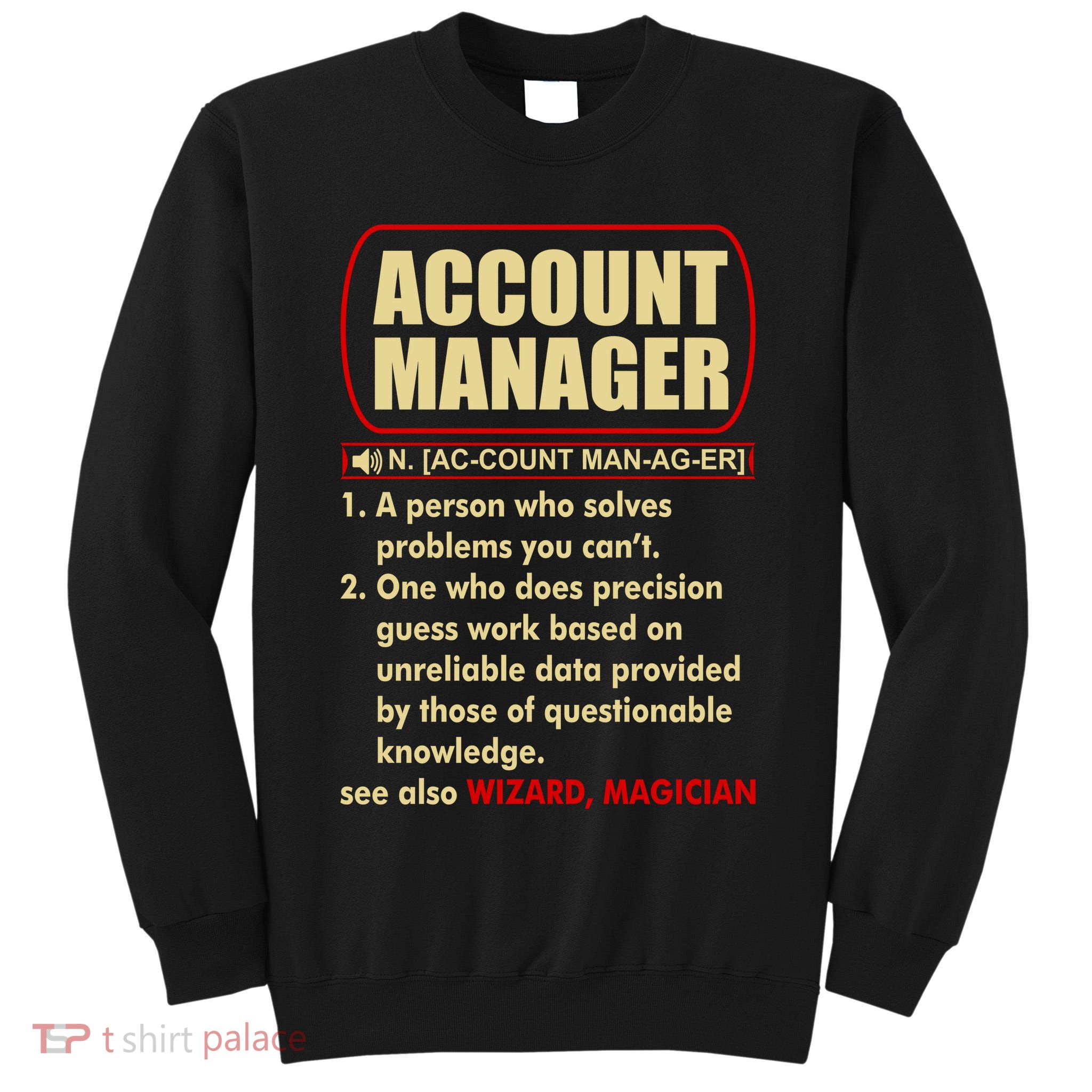 Account Manager Dictionary Definition Term Tall Sweatshirt