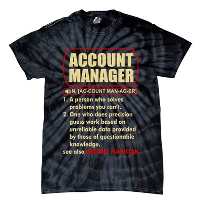 Account Manager Dictionary Definition Term Tie-Dye T-Shirt