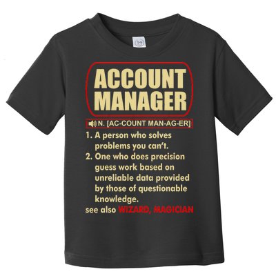 Account Manager Dictionary Definition Term Toddler T-Shirt