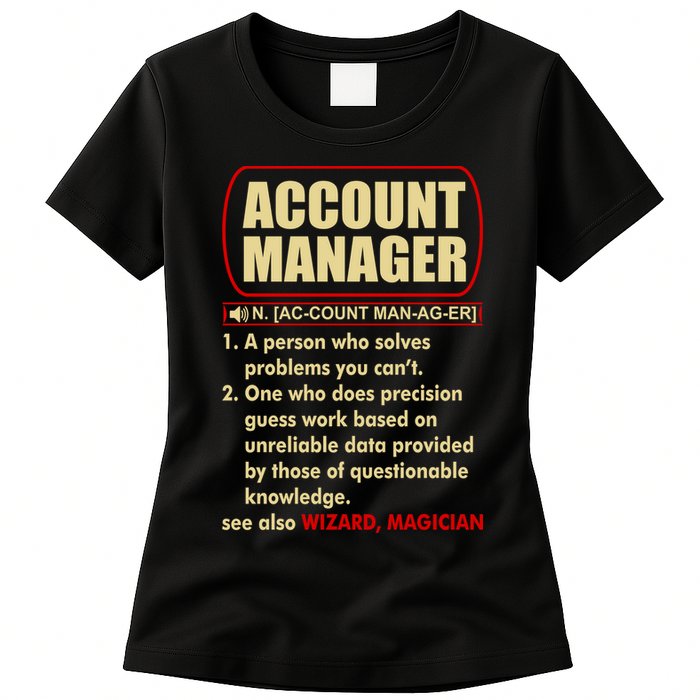 Account Manager Dictionary Definition Term Womens T-Shirt