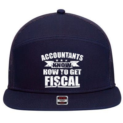 Accountants Know How To Get Fiscal 7 Panel Mesh Trucker Snapback Hat
