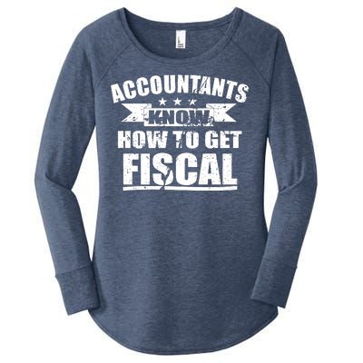 Accountants Know How To Get Fiscal Women's Perfect Tri Tunic Long Sleeve Shirt