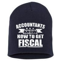 Accountants Know How To Get Fiscal Short Acrylic Beanie