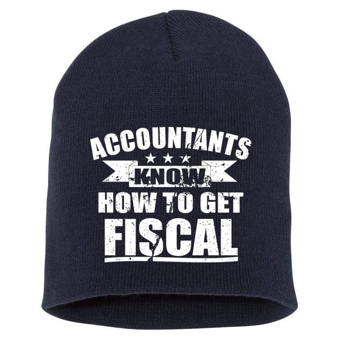 Accountants Know How To Get Fiscal Short Acrylic Beanie