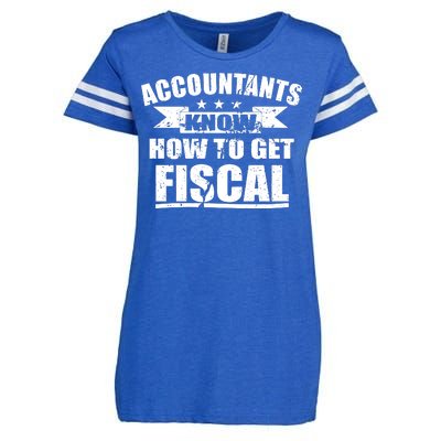 Accountants Know How To Get Fiscal Enza Ladies Jersey Football T-Shirt