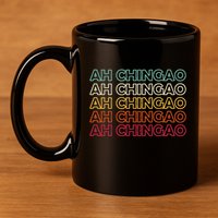 Ah Chingao Dichos En EspañOl Chistosos Hispanic Dad Mexican 11oz C Handle Ceramic Mug