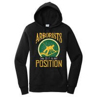 Arborists Can Do It In Any Position Arborist Women's Pullover Hoodie