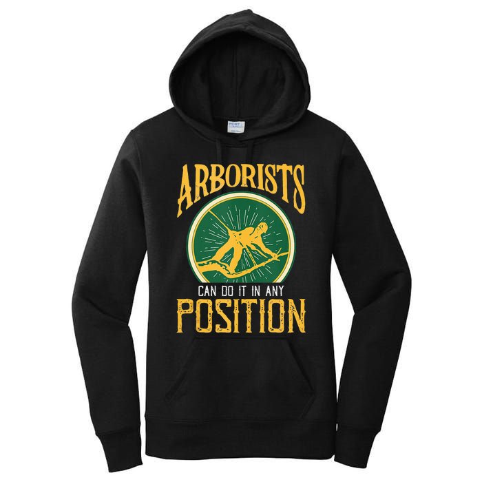 Arborists Can Do It In Any Position Arborist Women's Pullover Hoodie