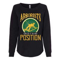 Arborists Can Do It In Any Position Arborist Womens California Wash Sweatshirt