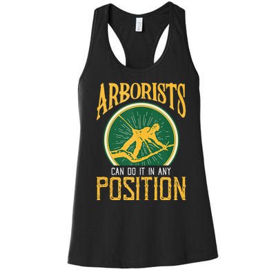 Arborists Can Do It In Any Position Arborist Women's Racerback Tank