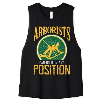 Arborists Can Do It In Any Position Arborist Women's Racerback Cropped Tank