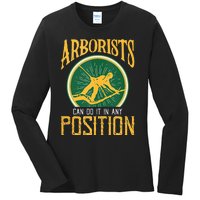 Arborists Can Do It In Any Position Arborist Ladies Long Sleeve Shirt