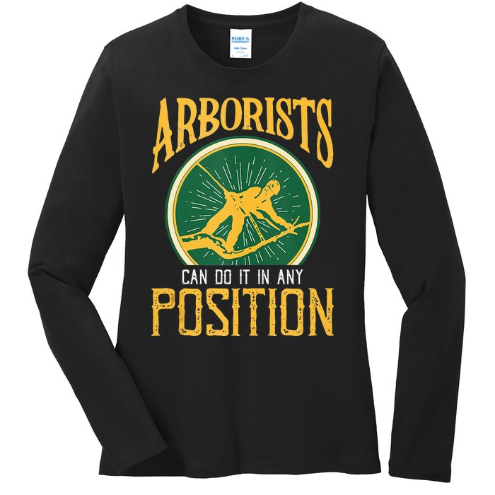 Arborists Can Do It In Any Position Arborist Ladies Long Sleeve Shirt